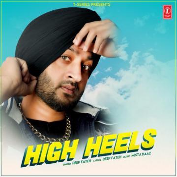 download High-Heels Deep Fateh mp3